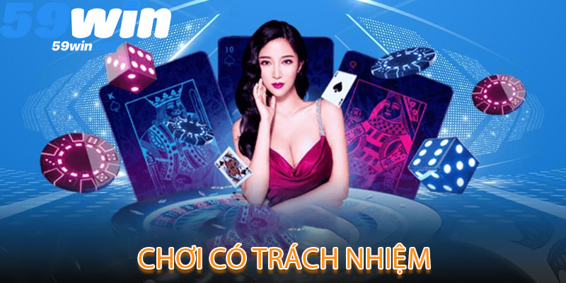 Chơi Có Trách Nhiệm