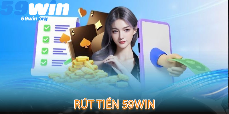 Rút Tiền 59win